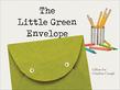 THE LITTLE GREEN ENVELOPE