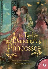 THE TWELVE DANCING PRINCESSES