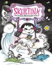 SKELETINA AND THE IN-BETWEEN WORLD