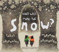 WHO WILL MAKE THE SNOW?