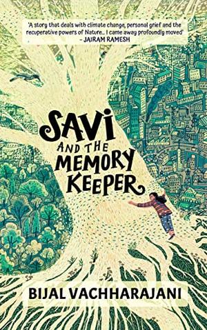 SAVI AND THE MEMORY KEEPER